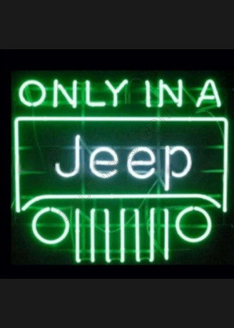Only IN A Jeep Neon Auto Sign